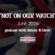 Not On Our Watch June 24