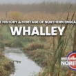 the history and heritage of whalley